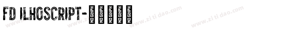 FD Ilhoscript字体转换